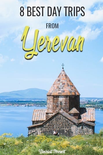 8 of the Best Day Trips from Yerevan | Wanderlust Movement | #armenia #yerevan #traveltips #travelinspiration