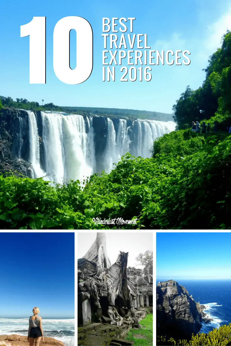 My 10 Best Travel Experiences of 2016 • Wanderlust Movement