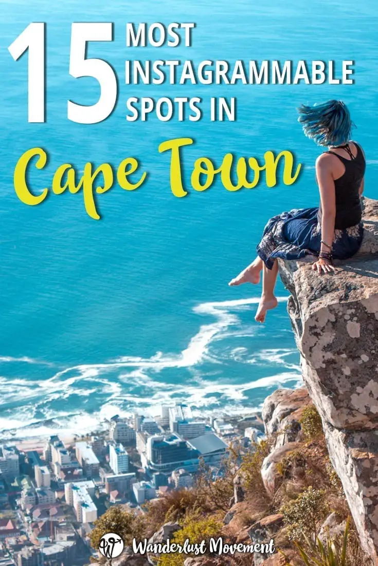 15 Most Instagrammable Places in Cape Town | Wanderlust Movement | #capetown #southafrica #travelinspiration