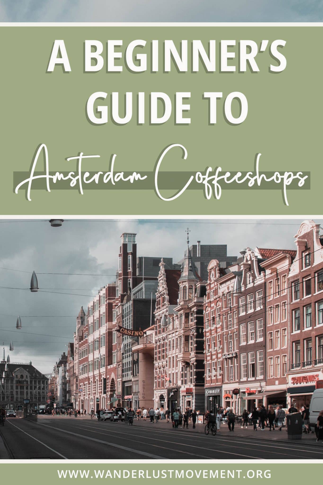 Amsterdam Coffeeshops: How to Get Stoned Like a Pro