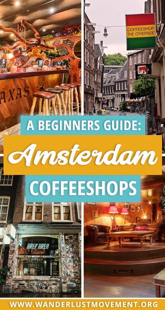 Planning a trip to Amsterdam's coffeeshops? Here's a complete guide with everything you need to know about getting high for the first time in Amsterdam. From coffeeshop etiquette to what to expect and where to go - I've got you covered. #amsterdam #netherlands #coffeeshops