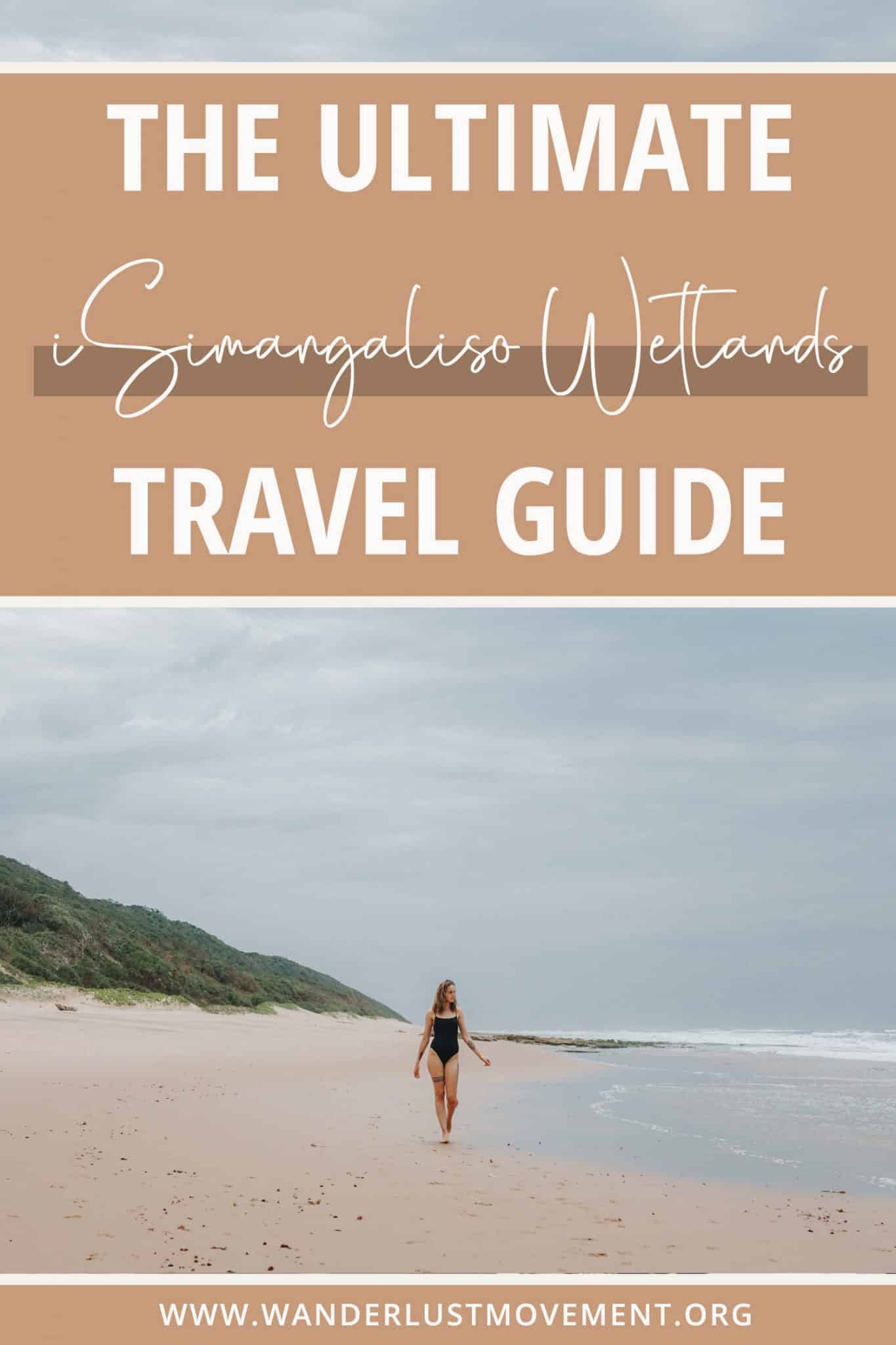 The Ultimate isimangaliso Wetland Park Travel Guide