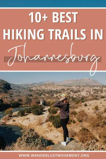 There are some beautiful hiking trails in Johannesburg and surrounds to give you a dose of Mother Nature. Here are some of the best!